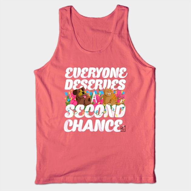 everyone deserves a second chance Tank Top by Second Chance SPCA